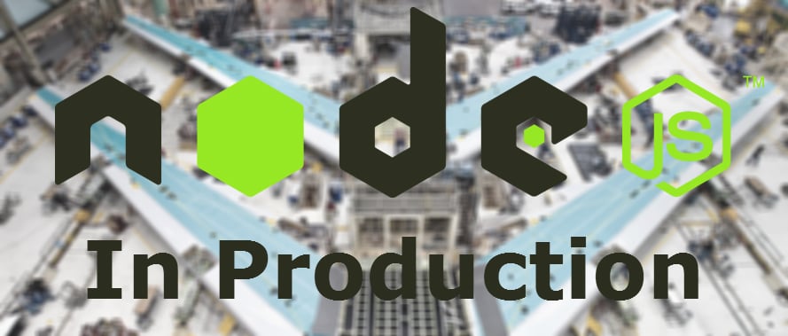 Production websites on Node.js 