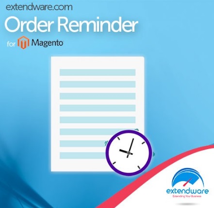 Extendware Order Reminder Magento Extension Review; Extendware Order Reminder Magento Module Overview
