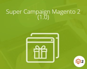 Magestore Super Campaign Magento 2 Extension Review, Magestore Super Campaign Magento 2 Module Overview