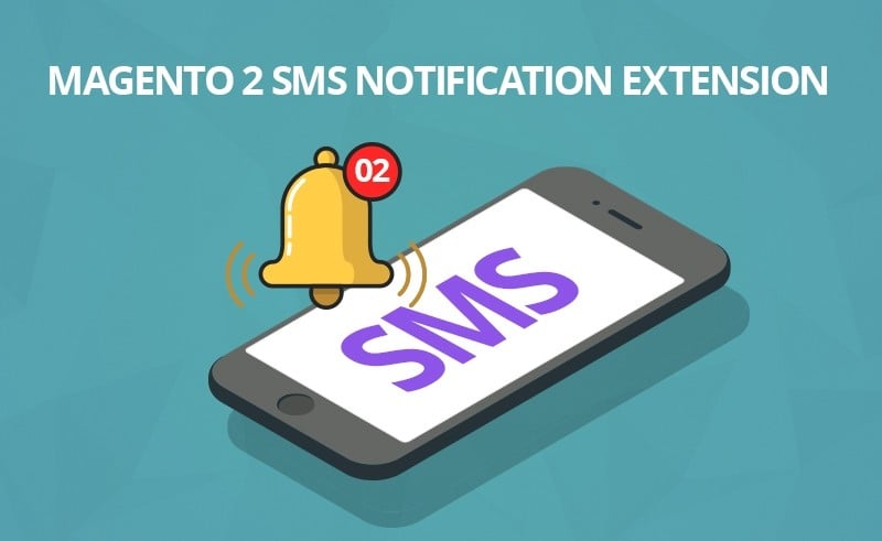 Magento 2 SMS Notification Extension