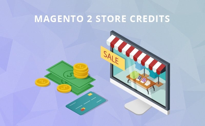 Magento 2 Store Credit Extension