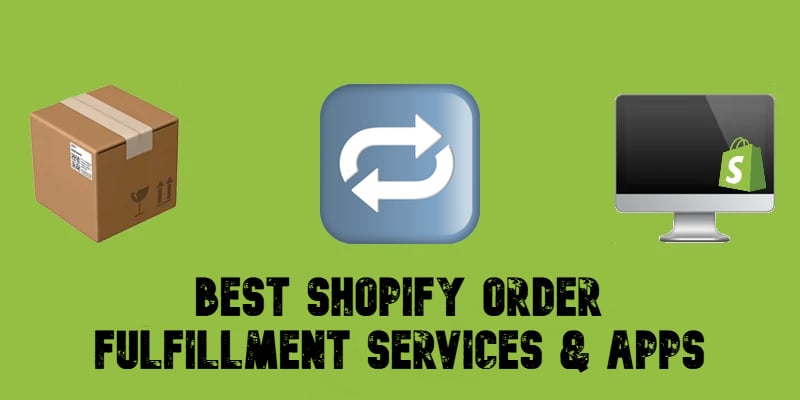 illustrative image for Best Shopify Order Fulfillment Services & Apps selection