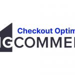 The Best BigCommerce Apps for Checkout Optimization