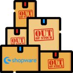 How to Handle Out-of-Stock Products in Shopware 6: Revealing Dangers & Unlock Hidden Possibilities