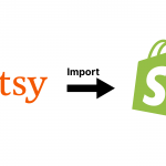 EasyImport: How To Connect Shopify With Etsy