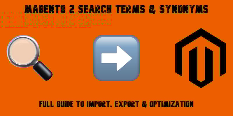 illustrative image for the Magento 2 Search Terms & Synonyms guide with emojis, magento logo, and text on orange background
