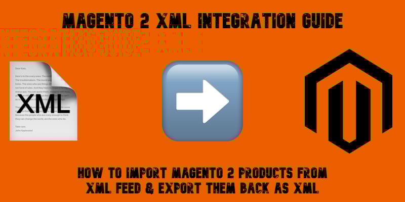 illustrative image for the Magento 2 XML Integration Guide with emojis, magento logo, and text on orange background
