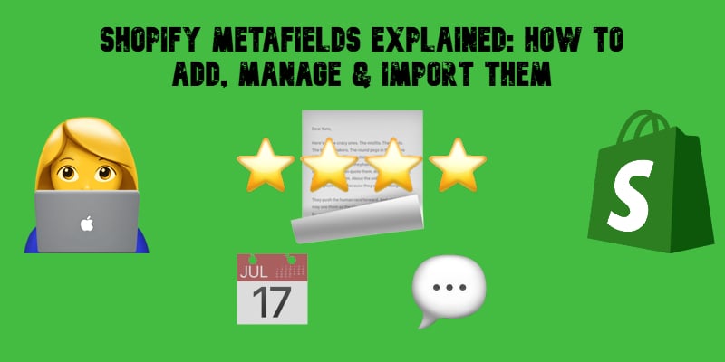 an illustrative image with emojis for the guide called Shopify Metafields Explained: How to Add, Manage & Import Them