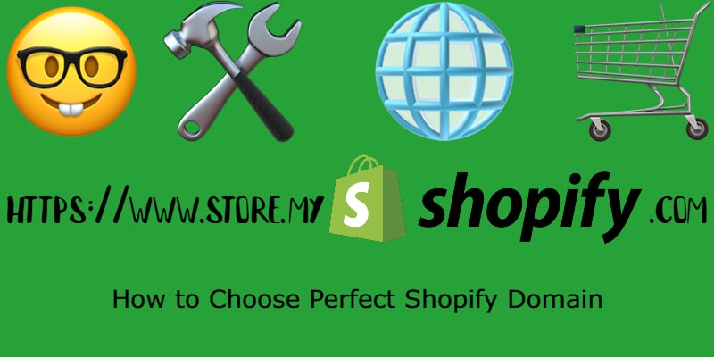 cover for the How to Choose the Perfect Shopify Domain article with nerd, tools, cart, and web emogy