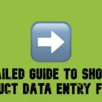 Detailed Guide to Shopify Product Data Entry Fields