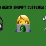 How to Contact Shopify Customer Service: AI Assistant, Phone Number, Live Agents, & Other Options in 2025