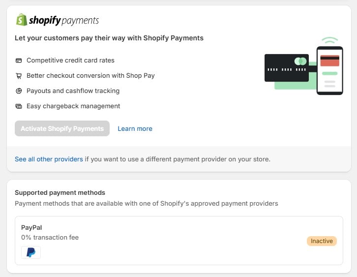 Shopify Payments dashboard showing supported payment methods like PayPal and benefits such as better conversion and competitive rates.