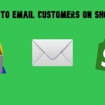 How to Email Customers on Shopify: A Step-by-Step Guide for 2025